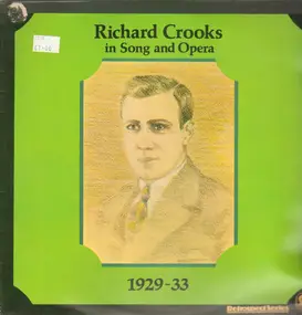Richard Crooks - In Song And Opera 1929-33