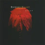 Richard Elliot - Crush