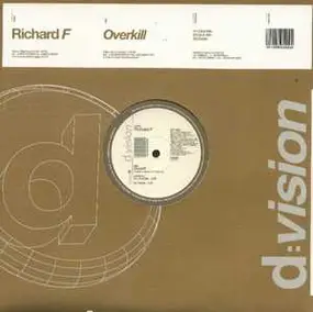 Richard F. - Overkill