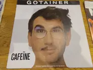 Richard Gotainer - Cafeïne