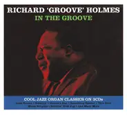 Richard "Groove" Holmes - In The Groove