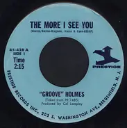 Richard 'Groove' Holmes - The More I See You