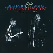 Richard & Linda Thompson - In Concert November 1975