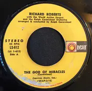 Richard Roberts With The World Action Singers And The Ralph Carmichael Orchestra - The God Of Miracles / Something Good Is Going To Happen To You