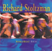 Richard Stoltzman - WorldBeat Bach