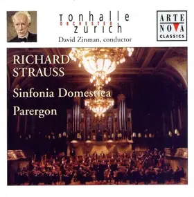 Richard Strauss - Sinfonia Domestica / Parergon