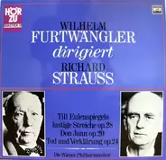 Richard Strauss - Wiener Philharmoniker , Wilhelm Furtwängler - Till Eulenspiegels Lustige Streiche Op. 28, Don Juan Op. 20, Tod Und Verklärung Op. 24