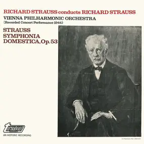 Richard Strauss - Richard Strauss Conducts Richard Strauss
