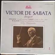 Richard Strauss , Giuseppe Verdi , Richard Wagner - Victor De Sabata , Berliner Philharmoniker - Victor De Sabata Dirigiert: Strauss - Verdi - Wagner
