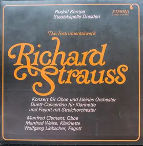 Richard Strauss - Konzert Für Oboe Und Kleines Orchester / Duett-Concertino Für Klarinette Und Fagott Mit Streichorch