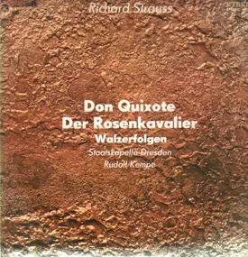 Richard Strauss - Don Quixote, Der Rosenkavalier, Walzerfolgen,, Staatskapelle Dresden, Kempe