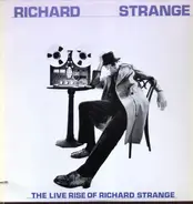 Richard Strange - The live rise of Richard Strange