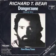 Richard T. Bear - Dangerzone (Special Mix)