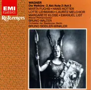 Richard Wagner - Marta Fuchs , Hans Hotter , Lotte Lehmann , Lauritz Melchior , Margarete Klose , E - Die Walküre: 2.Akt / Acte 2 / Act 2
