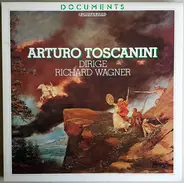 Wagner - Arturo Toscanini Dirige Richard Wagner