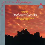 Wagner - Orchestral Works