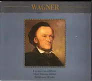 Wagner - Les Oevres Célèbres = Most Famous Works = Berühmte Werke