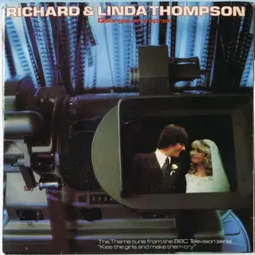 Richard & Linda Thompson - Georgie On A Spree / Civilisation