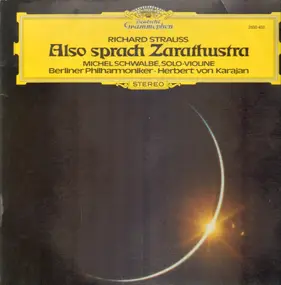 Richard Strauss - Also Sprach Zarathustra, Op. 30