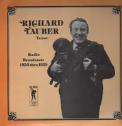 Richard Tauber - Radio Broadcasts 1936 thru 1939