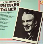 Richard Tauber - The Golden Age Of Richard Tauber