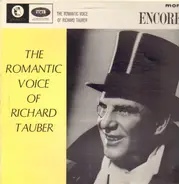 Richard Tauber - The Romantic Voice Of Richard Tauber