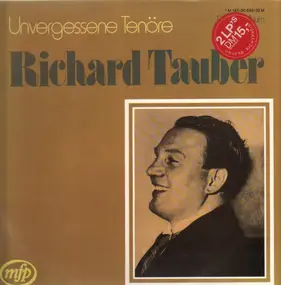 Richard Tauber - Unvergessene Tenöre