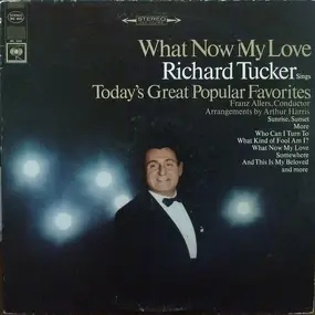 Richard Tucker - What Now My Love