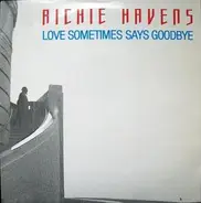 Richie Havens - Love Sometimes Says Goodbye / You're My Tomorrow