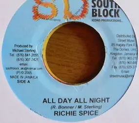 Richie Spice - All Day All Night / It No Full