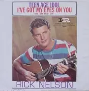 Ricky Nelson - Teen Age Idol