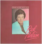 Rick Nelson - String Along With Rick