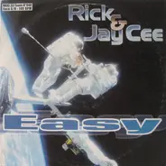 Rick & Jay Cee - Easy