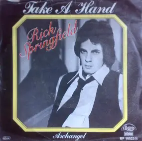 Rick Springfield - Take A Hand