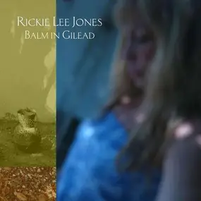 Rickie Lee Jones - Balm in Gilead