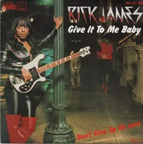 Rick James - Give It To Me Baby