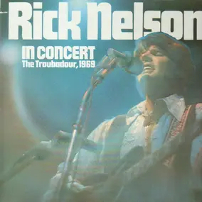 Rick Nelson - In Concert