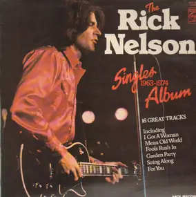 Rick Nelson - The Singles Album 1963-1974