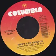 Ricky Van Shelton - After The Lights Go Out / Oh Heart Of Mine