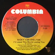 Ricky Van Shelton - I'll Leave This World Loving You