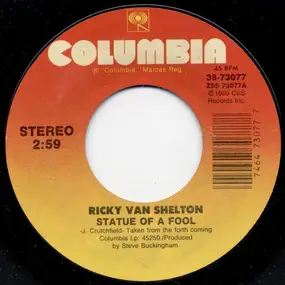 Ricky Van Shelton - Statue Of A Fool/He's Got You