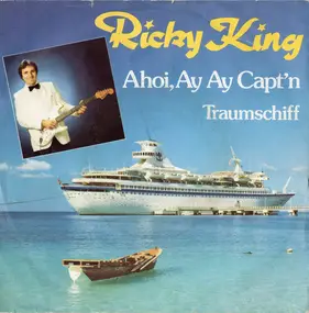 Ricky King - Ahoi, Ay Ay Capt'n