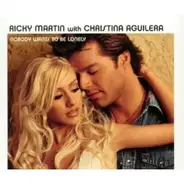 Ricky Martin - Nobody Wants to Be Lonely