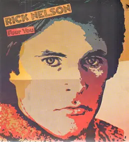 Rick Nelson - Four You