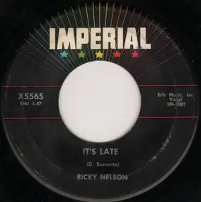 Rick Nelson - It's Late