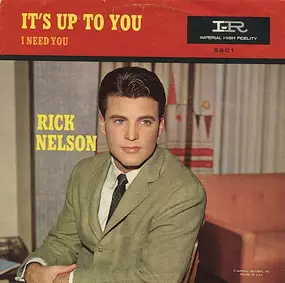 Rick Nelson - It's Up To You