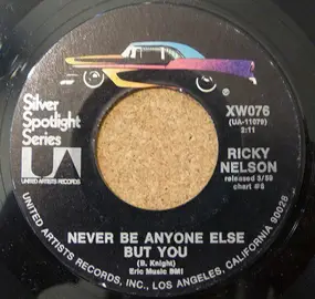 Rick Nelson - Never Be Anyone Else But You / That's All