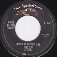 Ricky Nelson - Never Be Anyone Else But You