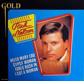 Rick Nelson - Rick Nelson - Hello Mary Lou - Gold