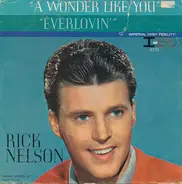 Ricky Nelson - A wonder Like You